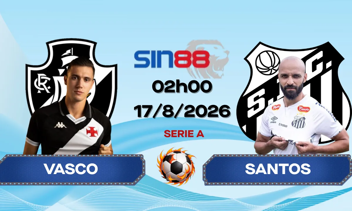 Soi kèo bóng đá Vasco - Santos 02h00 ngày 17/08/2026 - Serie A